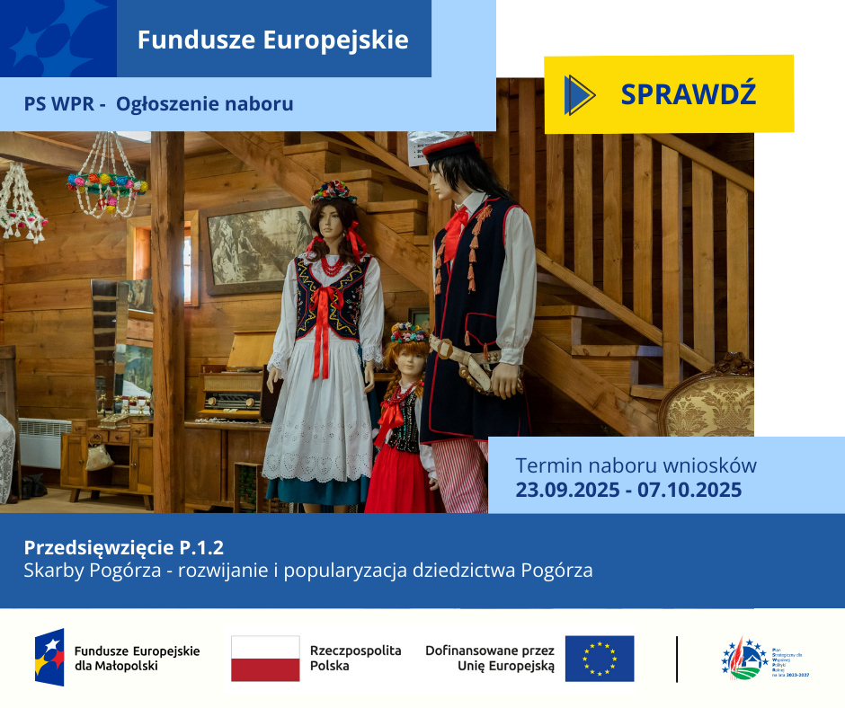 Nabór wniosków w Pogórzańskim Stowarzyszeniu Dunajec-Biała w zakresie ochrona dziedzictwa kulturowego lub przyrodniczego polskiej wsi