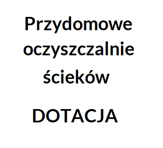 Miniaturka artykułu Przydomowe oczyszczalnie ścieków – dotacja.