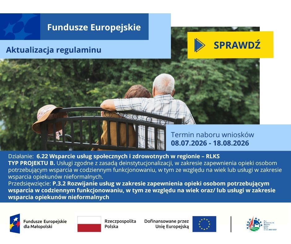 Nabór wniosków w Pogórzańskim Stowarzyszeniu Dunajec-Biała – działanie 6.22 Wsparcie usług społecznych i zdrowotnych w regionie – RLKS,