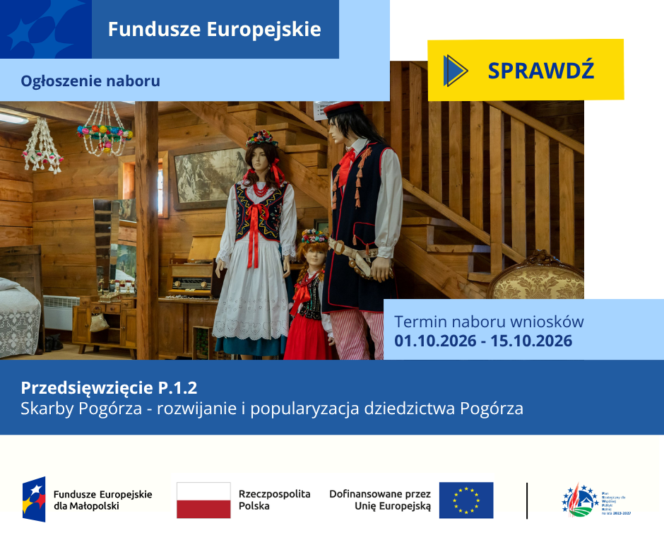 Nabór wniosków w Pogórzańskim Stowarzyszeniu Dunajec-Biała w zakresie ochrona dziedzictwa kulturowego lub przyrodniczego polskiej wsi